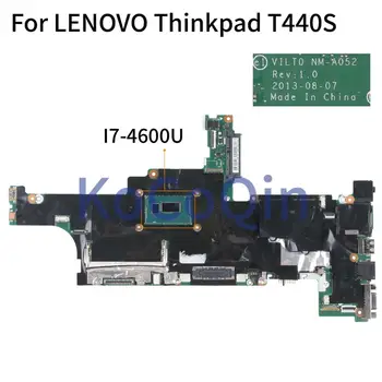 KoCoQin Notebook základná doska Pre LENOVO Thinkpad T440S I7-4600U 4G Doske 04X3964 04X3962 VILT0 NM-A502