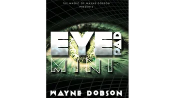 Eyepad Mini tým, že Wayne Dobson,kúzelnícke Triky