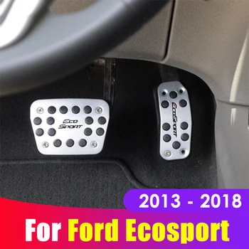 Hliníkové Auto Urýchľovač Plyn Brzdový Pedál Spojky Pedále sa Vzťahuje NA/MT Pre Ford Ecosport 2013 2016 2017 2018 Príslušenstvo