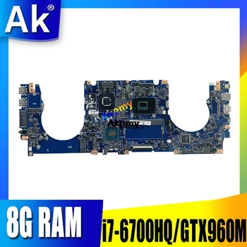 Pre Asus N501VW N501V G501V G501VW Notebook doske Test pôvodnej doske 8G RAM i7-6700HQ GTX960M