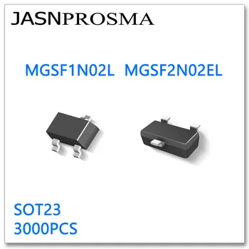 JASNPROSMA MGSF1N02L MGSF2N02EL SOT23 3000PCS N-Kanál 20V Vysokej kvality Vyrobený v Číne MGSF 1N02L 2N02EL
