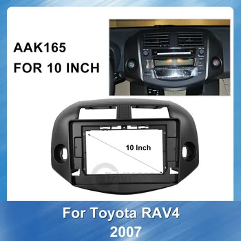 10 palcový autorádia Fascia DVD Prehrávač Rám pre Toyota RAV4 2007 Panel Palubnej dosky Dash základnú Jednotku Auto Refitting Stereo