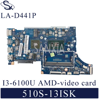 KEFU LA-D441P Notebook základná doska pre Lenovo Ideapad 510S-13ISK pôvodnej doske I3-6100U s grafickej karty