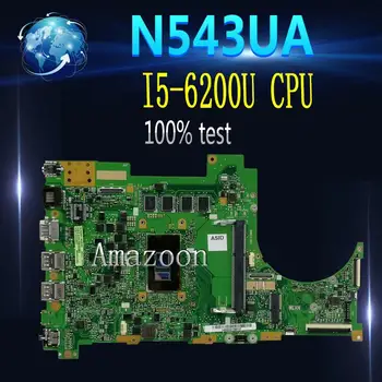 Amazoon N543UA Notebook základná doska Pre Asus N543UA N543U N543 Test pôvodnej doske 4G RAM / I5-6200U CPU 90NB09W0-R00010