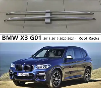 Strešné Nosiče Pre BMW X3 G01 2018 2019 2020 2021+ strešný nosič Bar Vysoko Kvalitnej Hliníkovej Zliatiny Auto Úprava Príslušenstvo