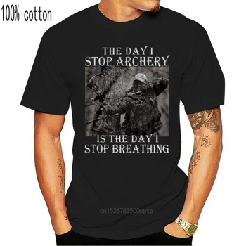 Muži Tričko deň som prestať Lukostreľba je deň, som prestať dýchať Ženy t-shirt