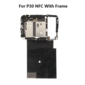 OEM Demontáž NFC Anténa Senzor Flex Kábel Rám, Kryt Opravy Časť pre Huawei P30 Pro P30
