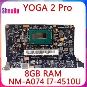 NM-A074 Pre Lenovo Yoga 2 Pro Notebook Doske 5B20G38213 VIUU3 NM-A074 I7-4500/i7-4510u CPU 8GB RAM Pôvodné Mothebroard DDR3