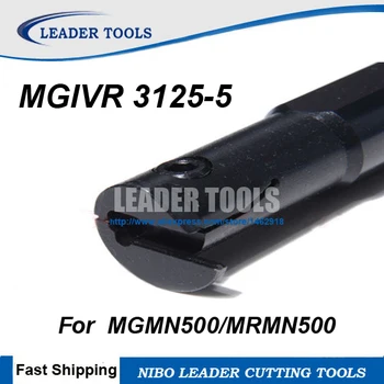 MGIVR3125-5 nástroje na Sústruženie, Vnútorné Zapichovanie Sústruh Držiaka Nástroja,5.0 mm Šírka Zapichovanie & Lúčenie rezného Nástroja Držiak pre MGMN500