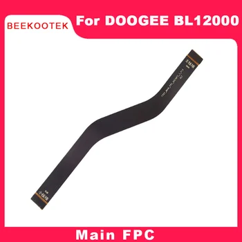 BEEKOOTEK Nový, Originálny BL12000 Hlavnom Páse s nástrojmi Flex Kábel FPC Oprava základnej Dosky, Príslušenstvo Pre Doogee BL12000 SmartPhone