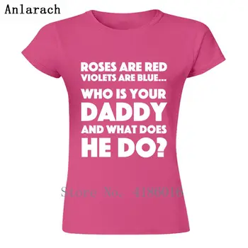 Tlač Cool Tričko Ruže Červenej, Ktorí Váš Otecko, Čo Robila T-Shirt Muž, Nové Bavlna Ženy Tričko Pre Úžasné Top Tee Jar