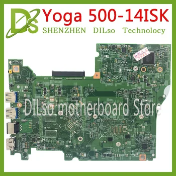 KEFU 500-14ISK základnej Dosky od spoločnosti Lenovo YOGA 500-14isk Doske FRU:5B20K36382 FLEX-3-14 s I7-6500U CPU pôvodný Dosky