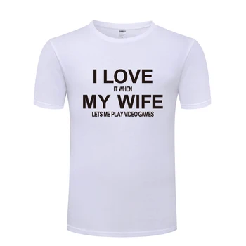 Som Rád, Keď Moja Manželka Mi Umožňuje Hrať Video Hry Funny T-Shirt T Shirt Mužov Letné Nový Krátky Rukáv Bavlna Ležérny Top Čaj
