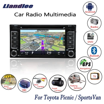 Liandlee Android autorádia Pre Toyota Piknik / SportsVan 2001~2009 CD, DVD Prehrávač, GPS Navigácia Mapy Navi Fotoaparát OBD TV Media