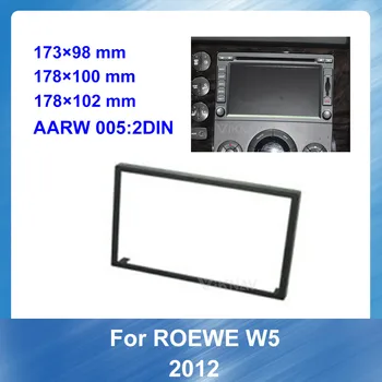 Autorádio Fascia pre ROEWE W5 2012 DVD rám Dash Mount Kit Adapter Výbava Tváre Panel Rám Panel 2 Din