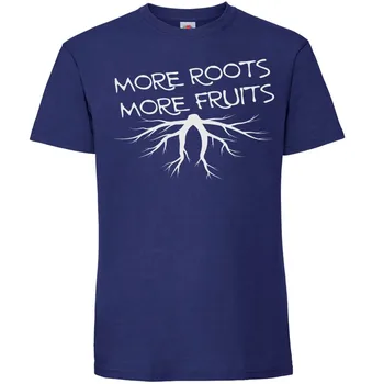 Muži T-Shirt Slim Fit Bavlna Vysokej Kvality Záhradníctvo Funny T-Shirt - Viac Korene Viac Ovocia - Záhrada Záhradník T-Shirt