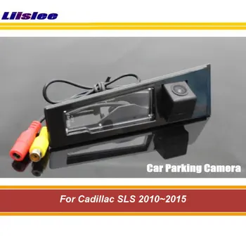 Liislee Pre Cadillac SLS 2010~- parkovacia Kamera / zálohovať Parkovanie Cúvaní Kamera / CCD, Nočné Videnie