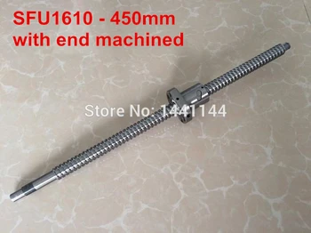 SFU1610 - 450mm Loptu screwt + end obrábania pre BK12/BF12 štandardné spracovanie