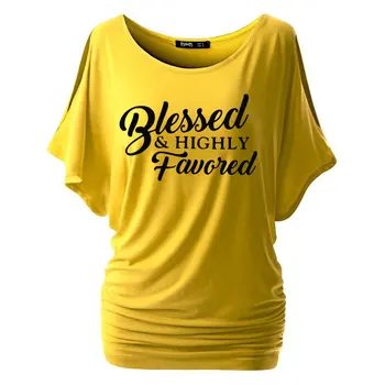 Kresťania T-Shirt ženy Požehnal a veľmi obľúbené tričko ženy Batwing Rukáv bavlna grunge bežné tričko estetické citát tees