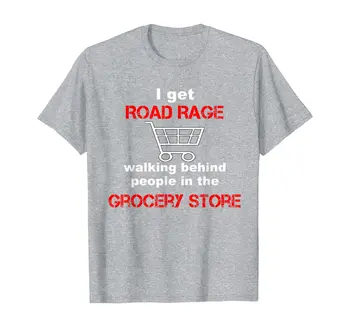 Mám Road Rage, v Obchodov s potravinami T-Shirt