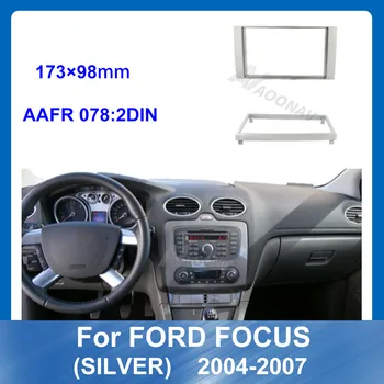 2 Din autorádia Fascia Montáž Rámu Na Ford Focus STRIEBRO 2004-2007 Auto DVD Prehrávač Dash Mount Kit Auto Multimediálne fascia