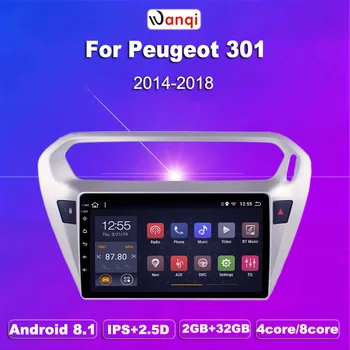 2G RAM 32 G ROM autorádia Pre peugeot 301 citroen elysee-2018 Android 8.1 GPS Navigácie Multimediálny Prehrávač