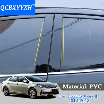Auto Styling Pre Toyota Corolla-2018 Auto Okno Orezania Nálepky Strednom Stĺpci Samolepky, Dekorácie PVC Auto Styling Príslušenstvo