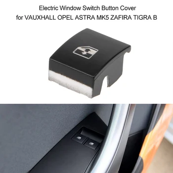 Pre Vauxhall Opel Astra MK5 Zafira Tigra B Elektrické Okná Prepnúť Tlačidlo Krytu Auto Príslušenstvo