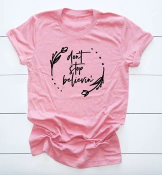 Nekončí Believin t-shirt Motivačný Kresťanských žien, módne vtipný slogan grunge tumblr camiseta rosa feminina topy t tričko