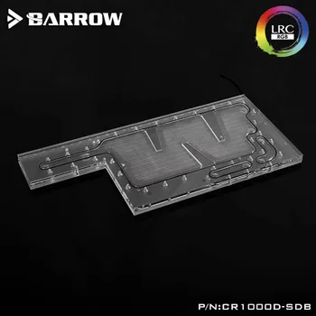 Barrow PC vodné chladenie vodnou doska kanál integrované rada pre CORSAIR 1000D prípade LRC2.0 CR1000D-SDB