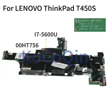 KoCoQin Notebook základná doska Pre LENOVO ThinkPad T450S Core I7-5600U 4G Doske AIMT1 NM-A301 00HT756