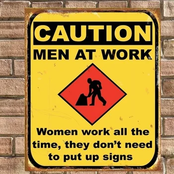 Zábavné Retro Pozor Muži v Práci Žena nie je Potrebné Tin Znamení Kovu Znamení Kovu Plagát Kovové Dekor Wall Prihláste sa