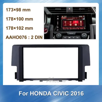 Autorádio Fascia Vedúci Jednotky Refitting Stereo Rámu Prístrojovej dosky pre Honda Civic 2016 DVD Prehrávač Installastion Surround Výbava Auta