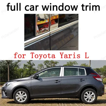 úplné Okno Orezania Dekorácie Pásy Auto Vonkajšie Príslušenstvo Toyota Yaris L z Nerezovej Ocele s center pilier